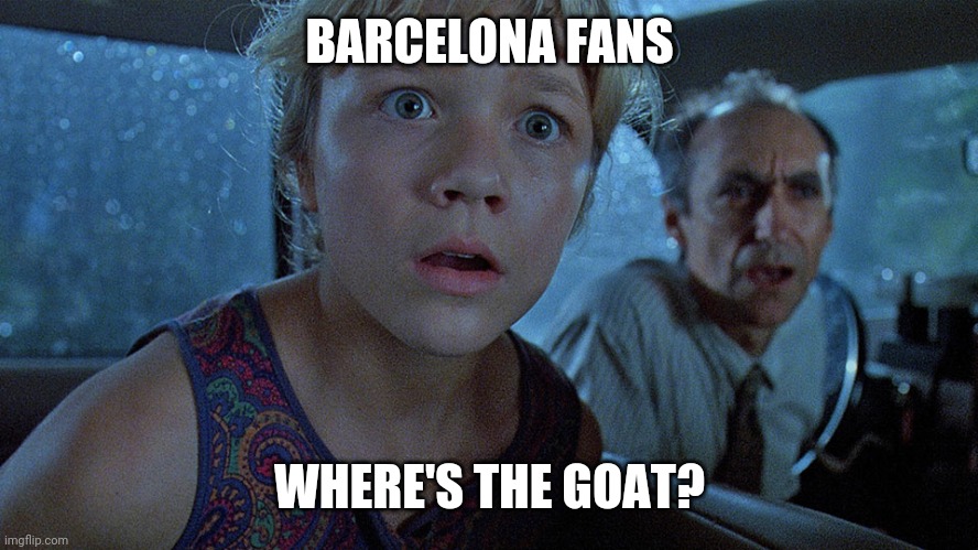Barcelona Vs Bayern Munich | BARCELONA FANS; WHERE'S THE GOAT? | image tagged in barcelona,goat,bayern munich,champions league | made w/ Imgflip meme maker