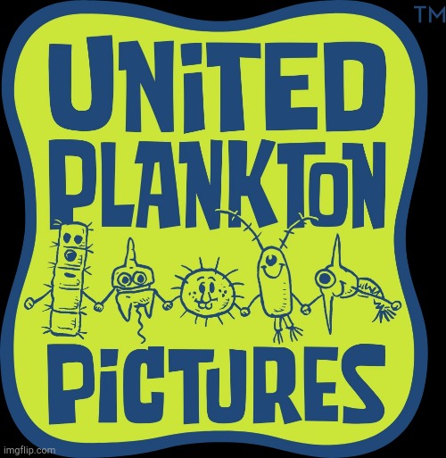 United Plankton Pictures! | image tagged in united plankton pictures | made w/ Imgflip meme maker