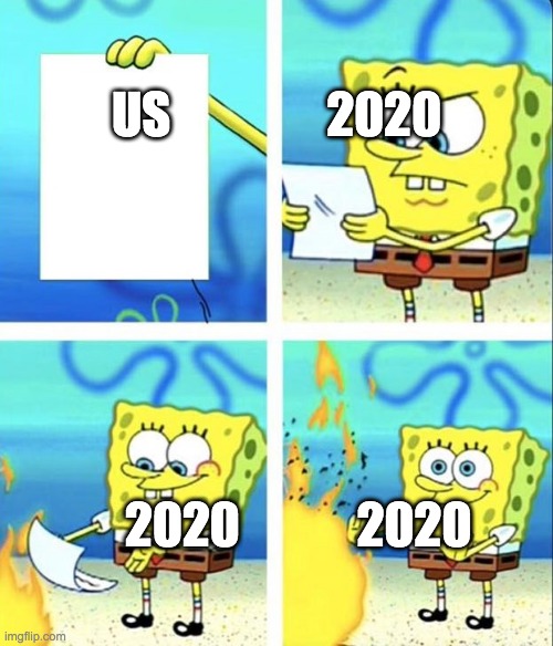 Spongebob yeet | US                2020; 2020            2020 | image tagged in spongebob yeet | made w/ Imgflip meme maker