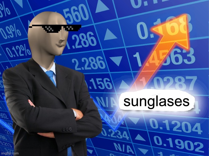 sunglases | sunglases | image tagged in empty stonks | made w/ Imgflip meme maker