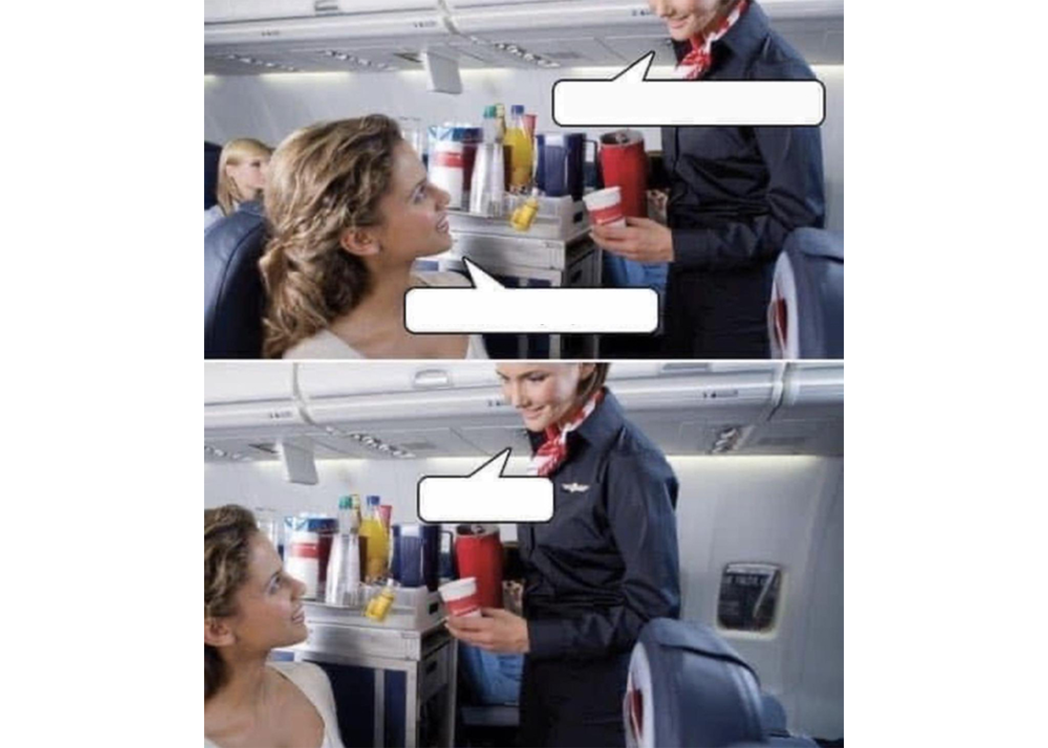 Would you like a drink Blank Meme Template