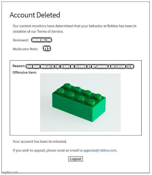 Banned From Roblox Memes Imgflip - roblox offensive item yes