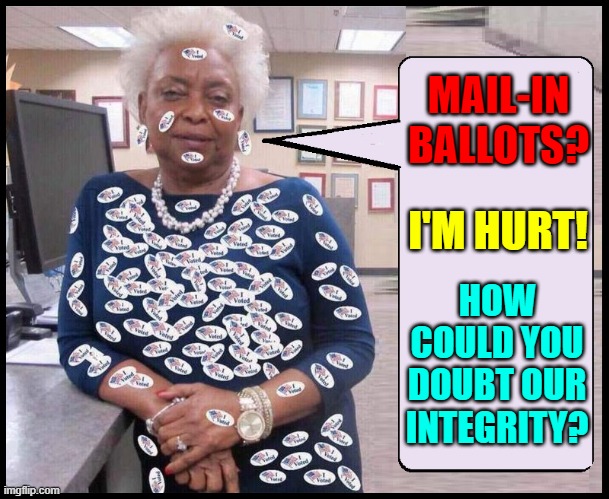 Meanwhile in Florida... | MAIL-IN BALLOTS? I'M HURT! HOW COULD YOU DOUBT OUR INTEGRITY? | image tagged in vince vance,voting,integrity,memes,ballots,dead voters | made w/ Imgflip meme maker