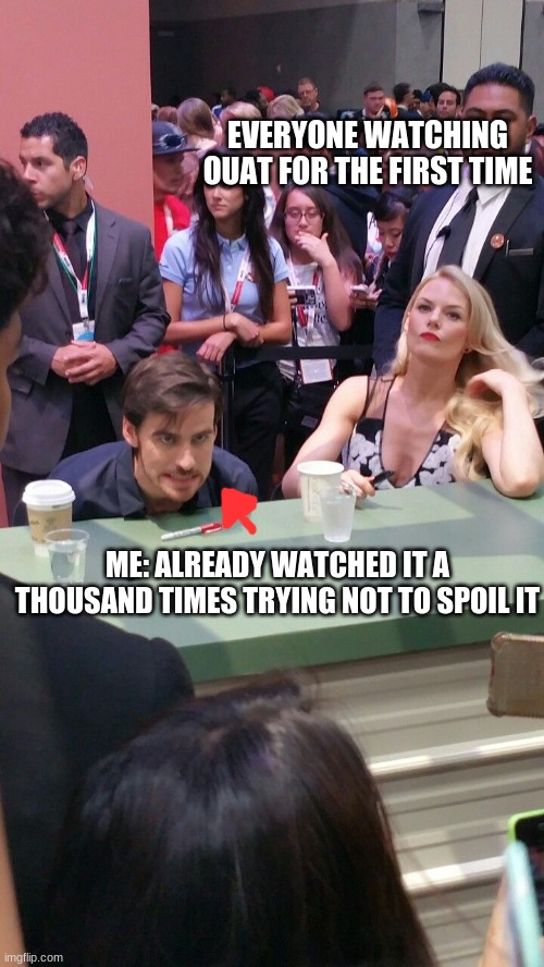 OUAT | EVERYONE WATCHING OUAT FOR THE FIRST TIME; ME: ALREADY WATCHED IT A THOUSAND TIMES TRYING NOT TO SPOIL IT | image tagged in once upon a time | made w/ Imgflip meme maker