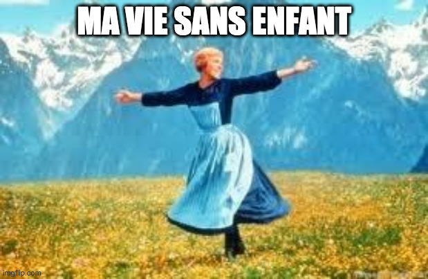 Look At All These | MA VIE SANS ENFANT | image tagged in memes,look at all these | made w/ Imgflip meme maker