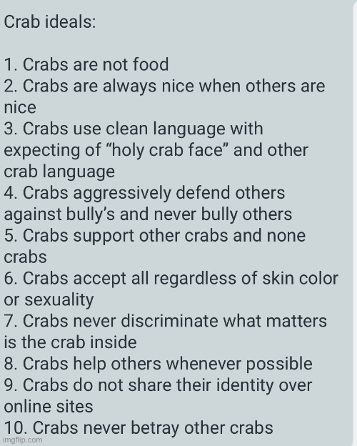 Crab Ideals reminder.  Always follow the crab ideals. | made w/ Imgflip meme maker