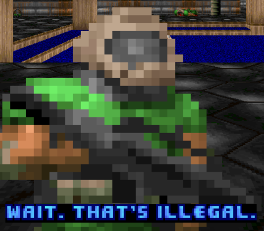 wait that's illegal DOOM Blank Meme Template