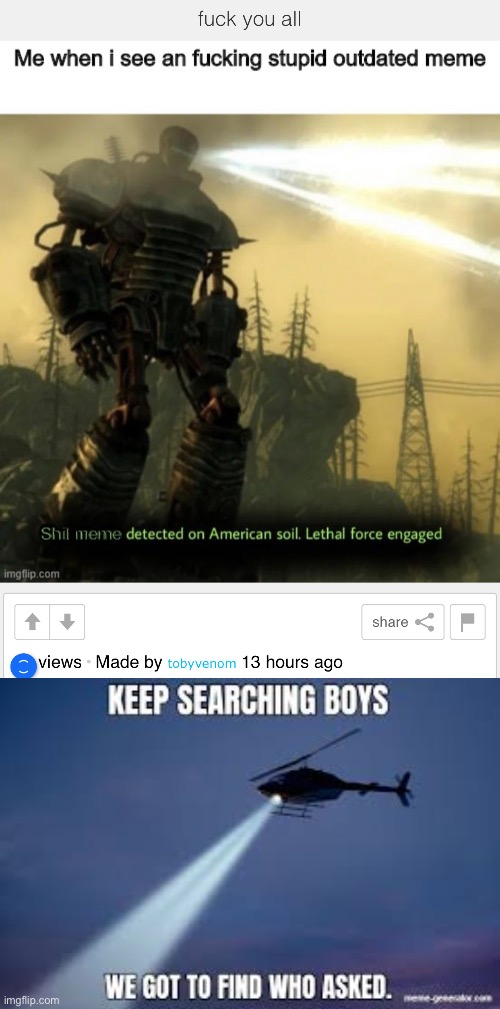 LOLOLOLOL | image tagged in keep searching boys we gotta find | made w/ Imgflip meme maker