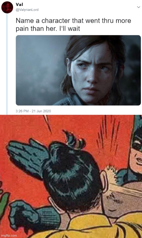 JUST STOP SLAPPIN’ BOI | image tagged in memes,batman slapping robin,name one character who went through more pain than her,funny,crossover,stop reading the tags | made w/ Imgflip meme maker
