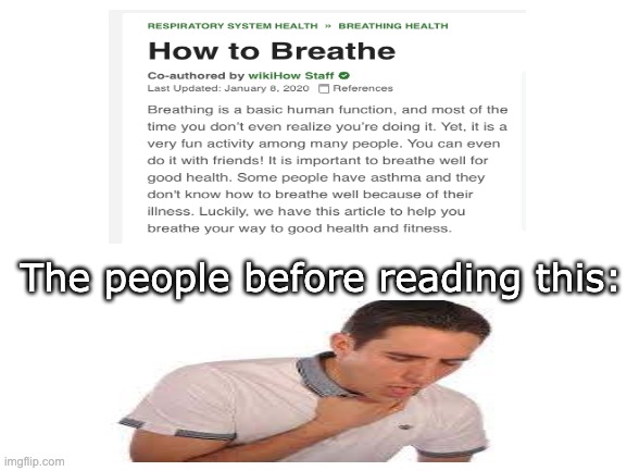 Blank White Template | The people before reading this: | image tagged in blank white template,memes | made w/ Imgflip meme maker