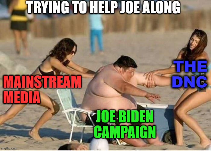 Try pushing him across the finish line. | MAINSTREAM
MEDIA JOE BIDEN CAMPAIGN THE
DNC TRYING TO HELP JOE ALONG | image tagged in greenpeace rescue,joe biden,political meme | made w/ Imgflip meme maker