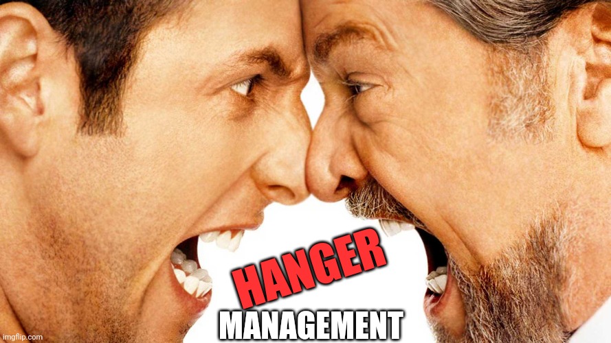 I used to be hangry all the time, until I joined a support group | HANGER; MANAGEMENT | image tagged in hangry | made w/ Imgflip meme maker