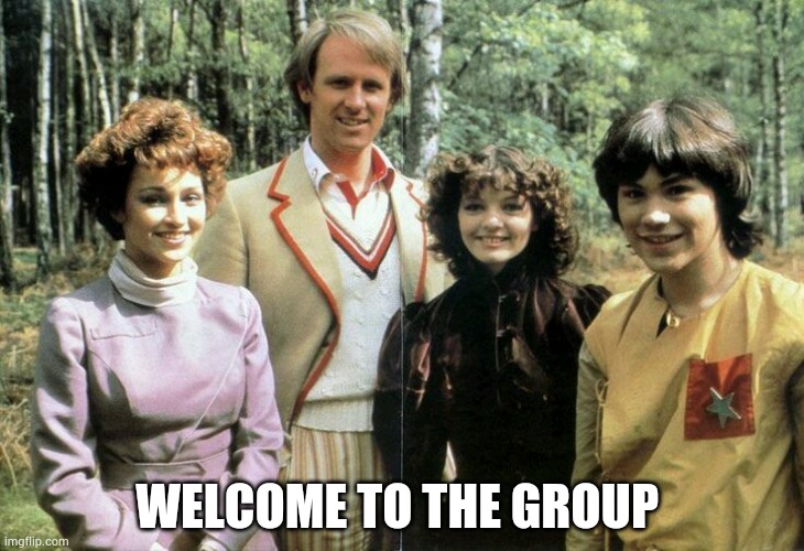 WELCOME TO THE GROUP | made w/ Imgflip meme maker