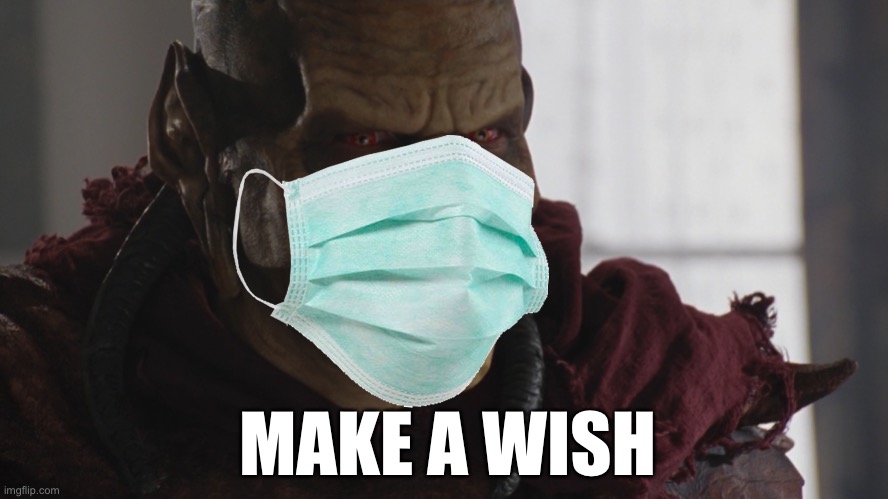 Wishmaster - I will grant you 1 wish | MAKE A WISH | image tagged in wishes,wish master,the ginn | made w/ Imgflip meme maker