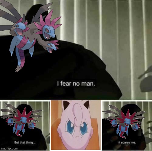 Fairy Type, More Like Scary Type | image tagged in tf2,i fear no man,pokemon,memes,funny,animals | made w/ Imgflip meme maker