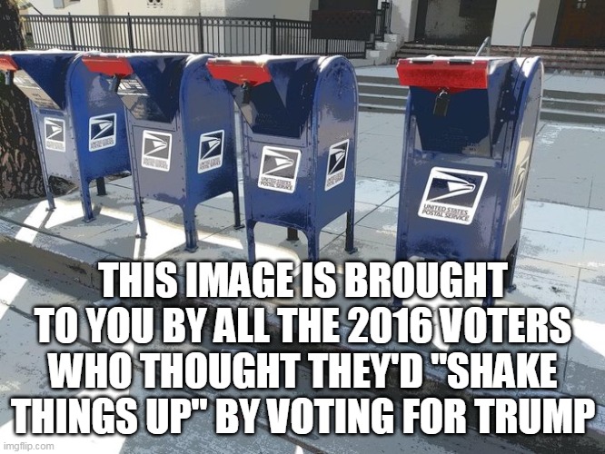 Image tagged in trump,post office - Imgflip