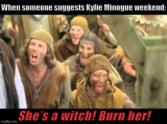 Hmmm: The EAM stream doesn’t seem to like her very much! | image tagged in weekend,imgflip humor,meanwhile on imgflip,first world imgflip problems,the daily struggle imgflip edition,monty python | made w/ Imgflip meme maker