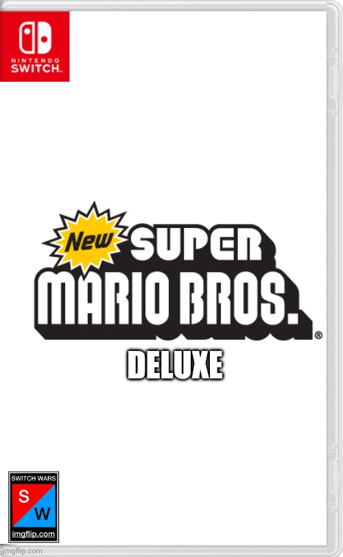 New super Mario bros deluxe | DELUXE | made w/ Imgflip meme maker