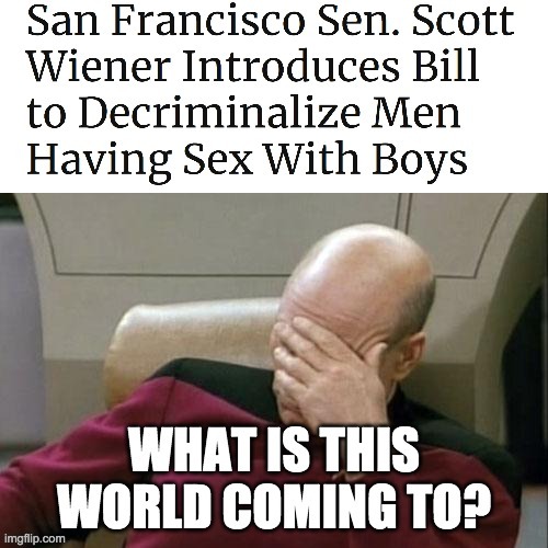 The homosexual agenda has taken its next step | image tagged in memes,captain picard facepalm,politics | made w/ Imgflip meme maker