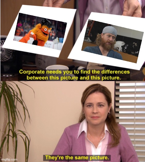 They're The Same Picture Meme | image tagged in memes,they're the same picture,gritty,voracek,flyers | made w/ Imgflip meme maker