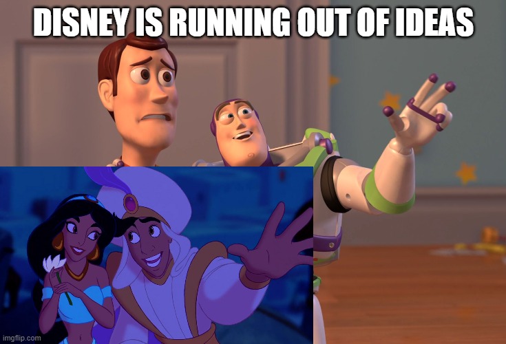They look the same | DISNEY IS RUNNING OUT OF IDEAS | image tagged in funny memes | made w/ Imgflip meme maker
