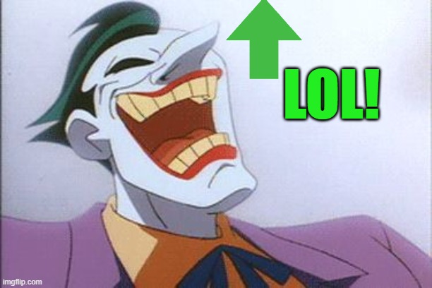 joker | LOL! | image tagged in joker | made w/ Imgflip meme maker