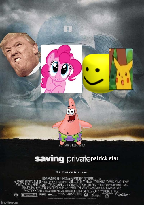 Saving Priavte Patrick Movie Poster Imgflip - image tagged in surprised pikachu roblox noob imgflip