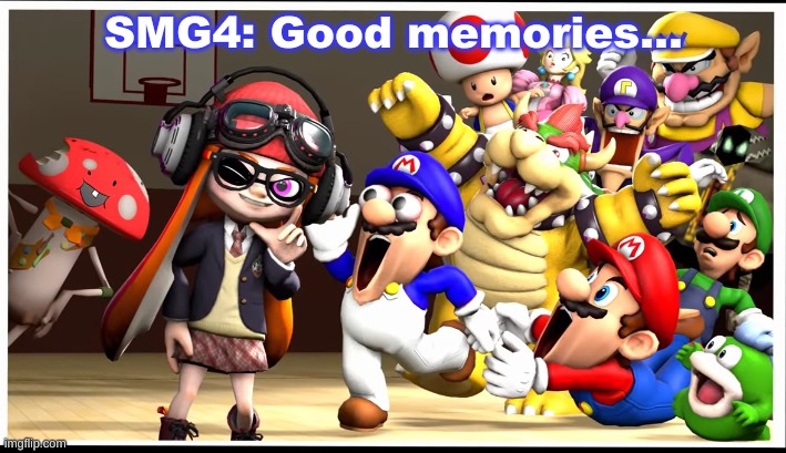 SMG4: Good memories... | made w/ Imgflip meme maker
