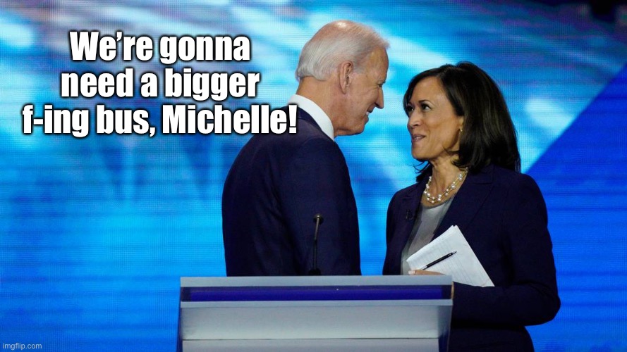We’re gonna need a bigger f-ing bus, Michelle! | made w/ Imgflip meme maker