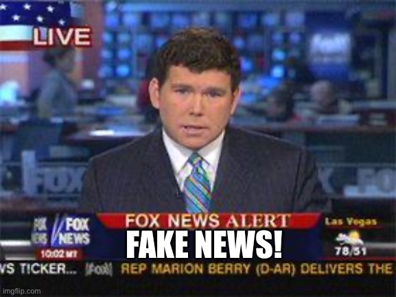 Fox news alert | FAKE NEWS! | image tagged in fox news alert | made w/ Imgflip meme maker