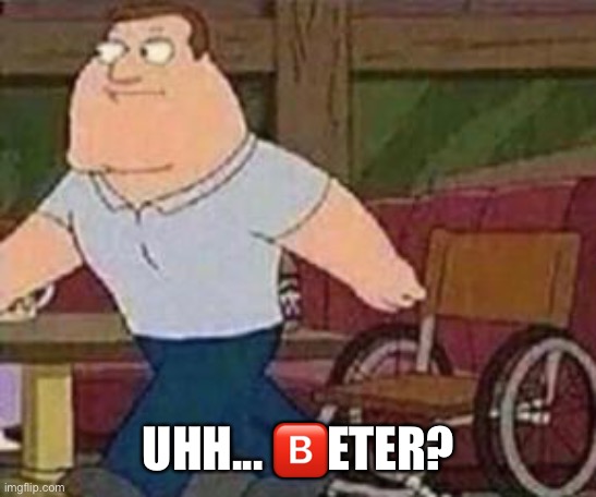 Joe Swanson Walking | UHH... ?️ETER? | image tagged in joe swanson walking | made w/ Imgflip meme maker