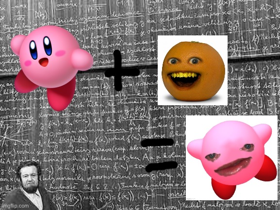 I think Kirby inhaled Orange | image tagged in huge math problem,kirby,annoying orange,sad kirby,memes | made w/ Imgflip meme maker