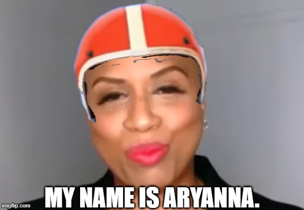 SHE'S SPECIAL. | MY NAME IS ARYANNA. | image tagged in aryanna pressley,short bus,the squad | made w/ Imgflip meme maker