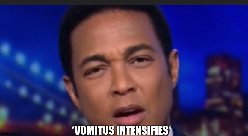 *VOMITUS INTENSIFIES* | made w/ Imgflip meme maker