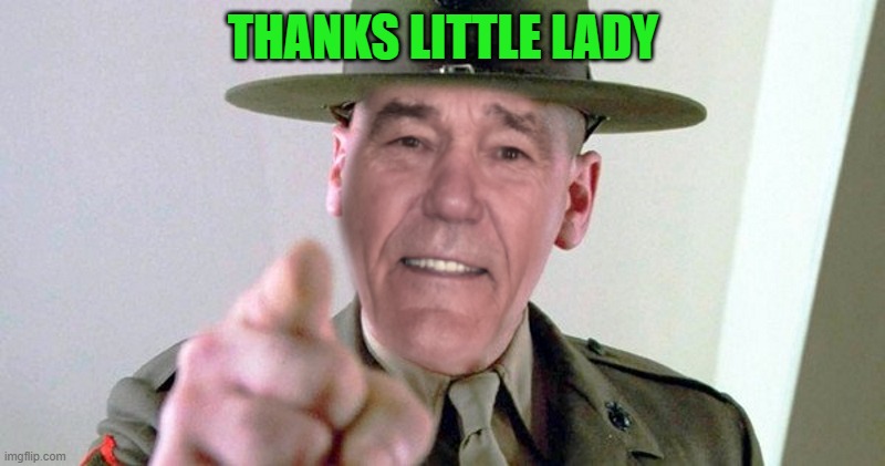 THANKS LITTLE LADY | image tagged in kewl | made w/ Imgflip meme maker