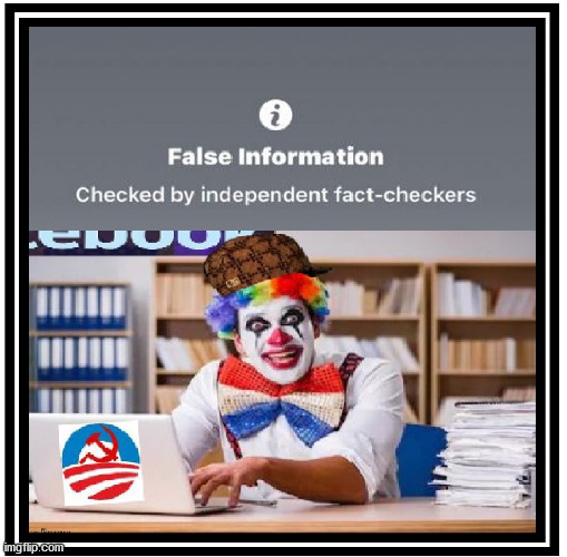 Who's fact checking the fact checkers? | image tagged in political meme | made w/ Imgflip meme maker