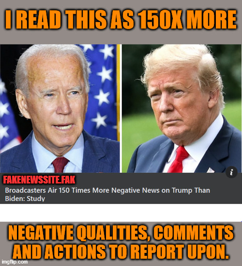 Do you wants rats? Because letting rats dominate the news cycle is how you get rats. | I READ THIS AS 150X MORE; FAKENEWSSITE.FAK; NEGATIVE QUALITIES, COMMENTS AND ACTIONS TO REPORT UPON. | image tagged in memes,politics | made w/ Imgflip meme maker