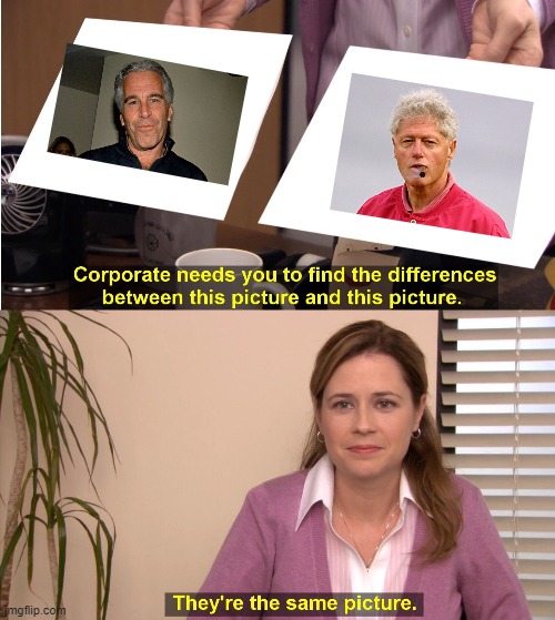 They're The Same Picture Meme | image tagged in memes,they're the same picture | made w/ Imgflip meme maker