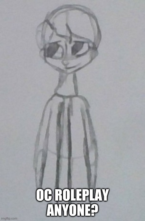 Im using the character in the picture...deal with it | OC ROLEPLAY ANYONE? | made w/ Imgflip meme maker