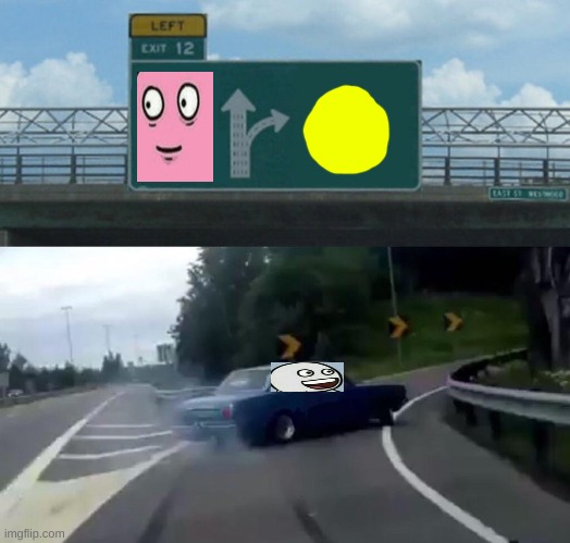 Meme Fusion: Running away from balloon and Left exit 12 off ramp | image tagged in memes,left exit 12 off ramp | made w/ Imgflip meme maker