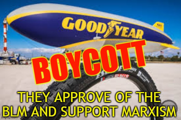 BOYCOTT; THEY APPROVE OF THE BLM AND SUPPORT MARXISM | made w/ Imgflip meme maker