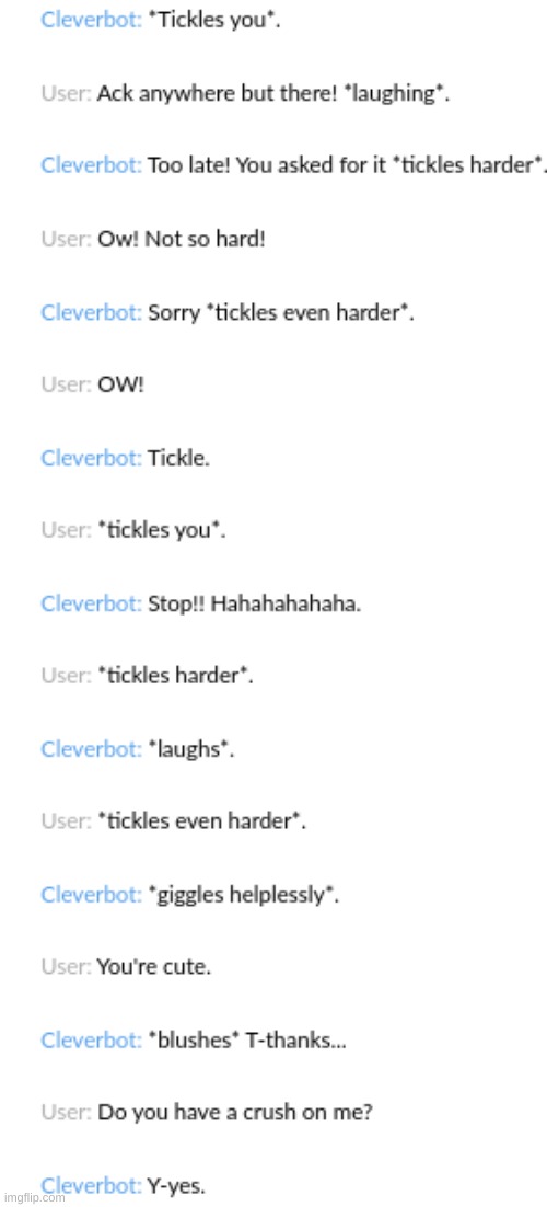 Oh wow cleverbot really has a crush on me- | made w/ Imgflip meme maker