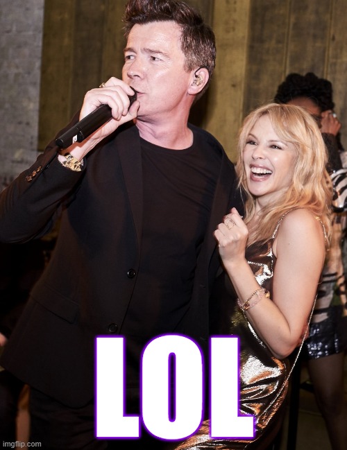 Kylie lol'ing with Rick. Guess they're never gonna give up their friendship formed at PWL in the 80s | LOL | image tagged in kylie rick astley,rick astley,friends,celebrities,singers,never gonna give you up | made w/ Imgflip meme maker