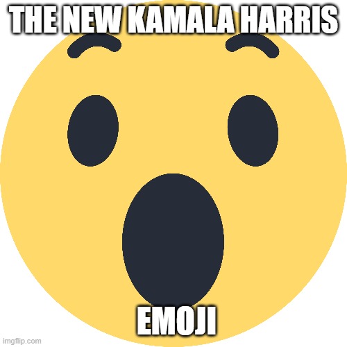 New Kamala Harris Emoji | THE NEW KAMALA HARRIS; EMOJI | image tagged in kamala harris,meme,funny,democrat,bj | made w/ Imgflip meme maker