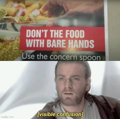 image tagged in visible confusion,memes,funny,funny memes,funny signs | made w/ Imgflip meme maker