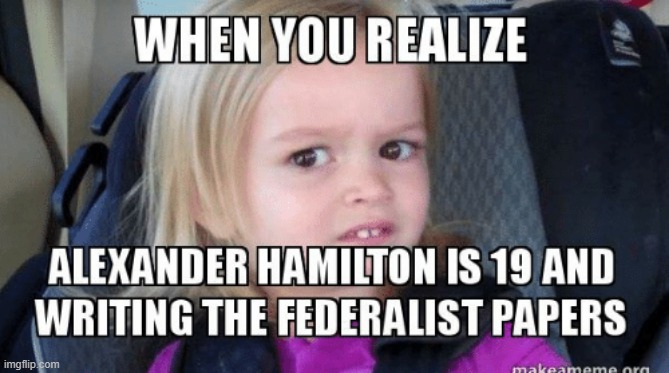 lol | image tagged in memes,funny,repost,hamilton | made w/ Imgflip meme maker