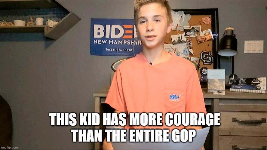 Brayden Harrington | THAN THE ENTIRE GOP; THIS KID HAS MORE COURAGE | image tagged in dnc,democratic party | made w/ Imgflip meme maker