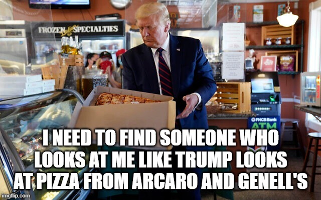 Pizza lovin | image tagged in trumppizza | made w/ Imgflip meme maker