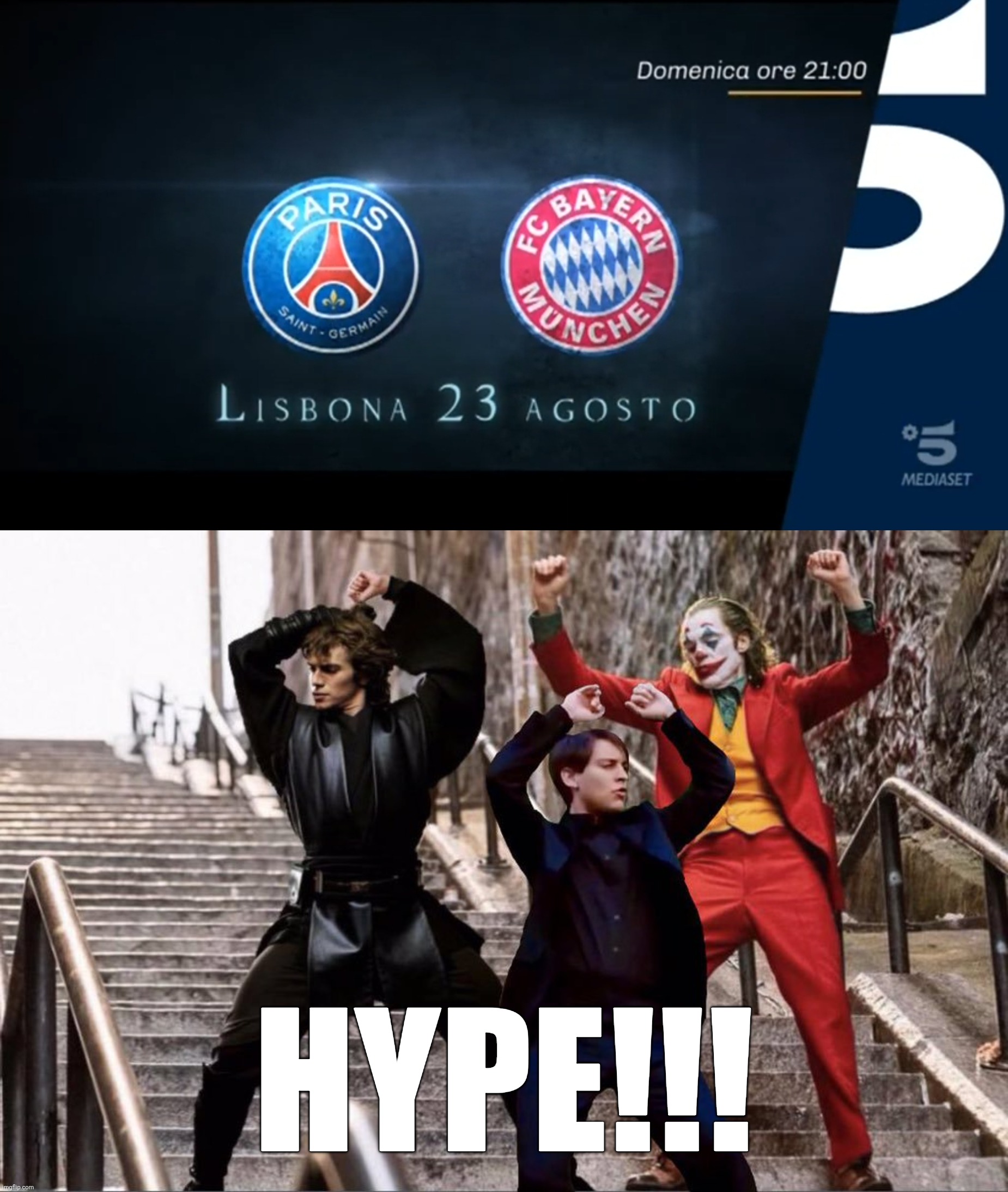 2 days to go! PSG-Bayern Munich Champions League final 2020 lisbon | HYPE!!! | image tagged in memes,funny,football,soccer,champions league,hype | made w/ Imgflip meme maker