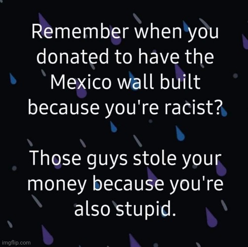 image tagged in build a wall | made w/ Imgflip meme maker